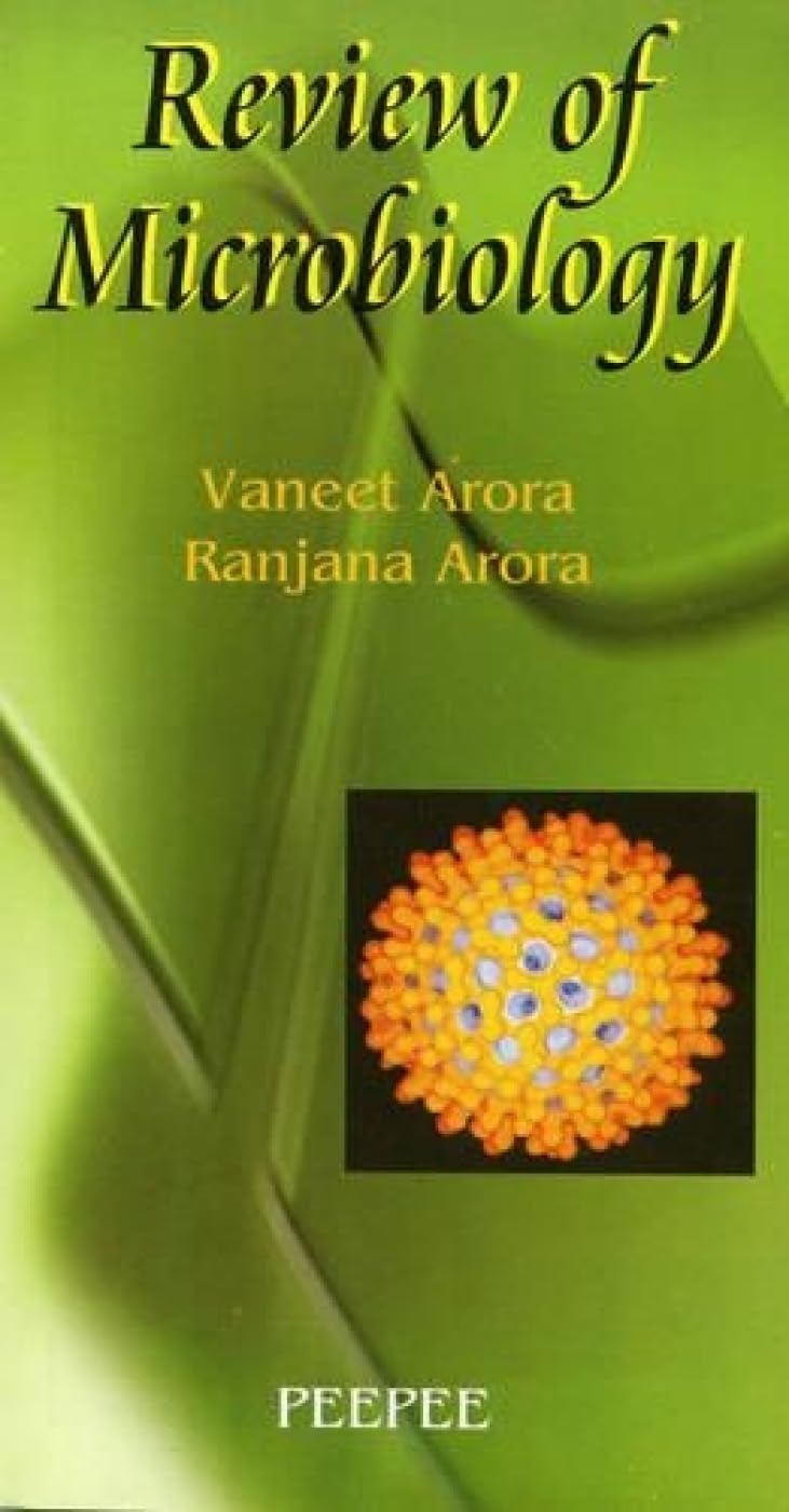 Review Of Microbiology: Volume 1-Vaneet Arora