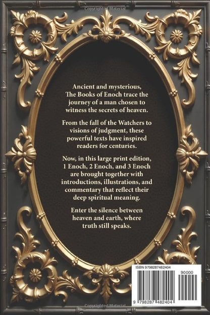 The Books of Enoch Complete LARGE PRINT (Illustrated): 1, 2 & 3 Enoch With Authentic Illustrations, Insightful Introductions and Commentary 