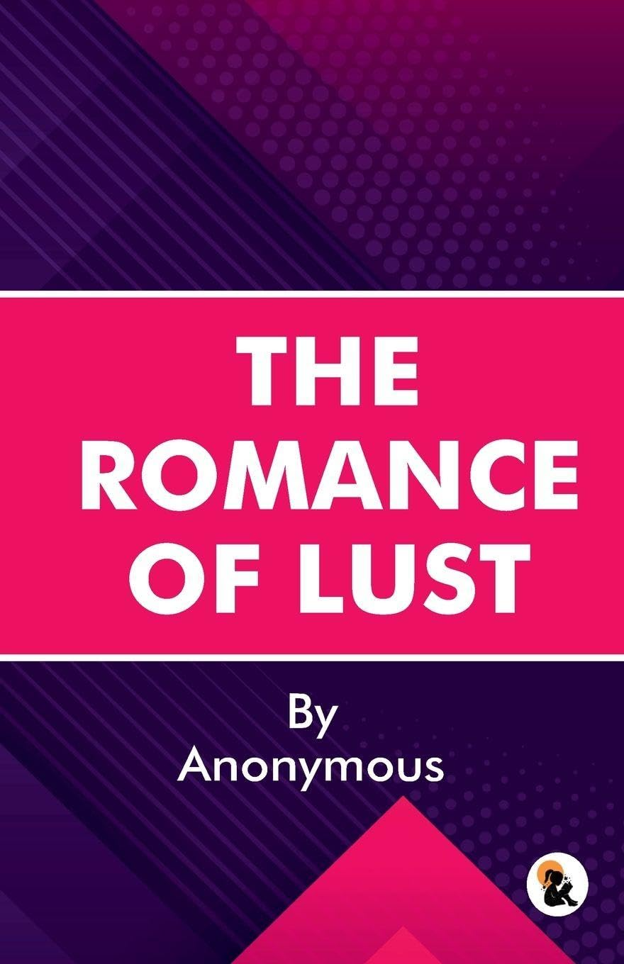 The Romance of Lust - Anonymous