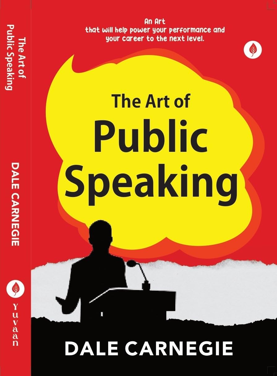 The Art Of Public Speaking - Dale Carnagey