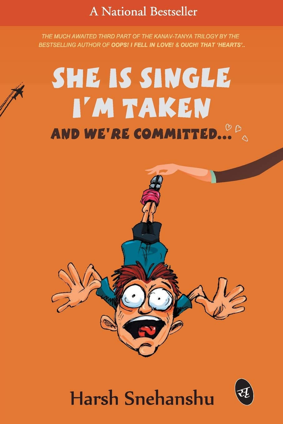 She is Single I'm Taken - Harsh Snehanshu