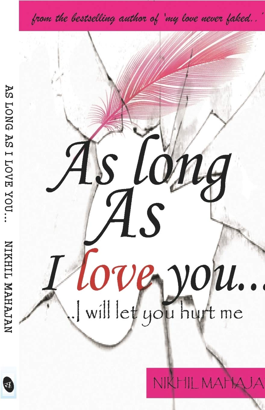 As Long as I love you - Nikhil Mahajan