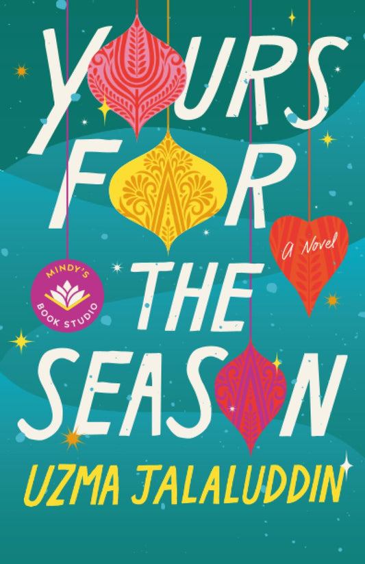 Yours for the Season: A Novel
