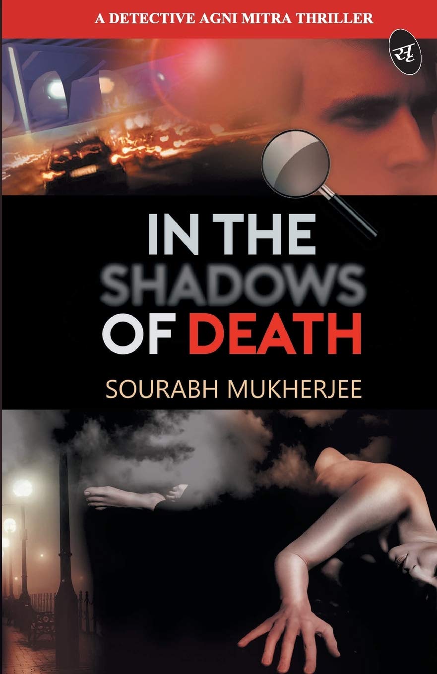 In the Shadows of Death - Sourabh Mukherjee