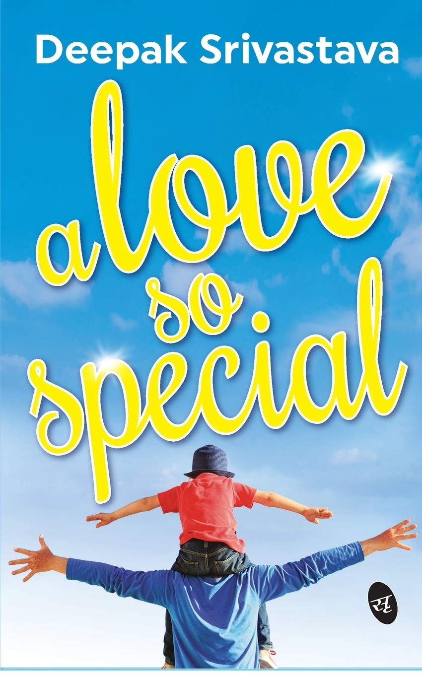 A Love So Special - Deepak Srivastava