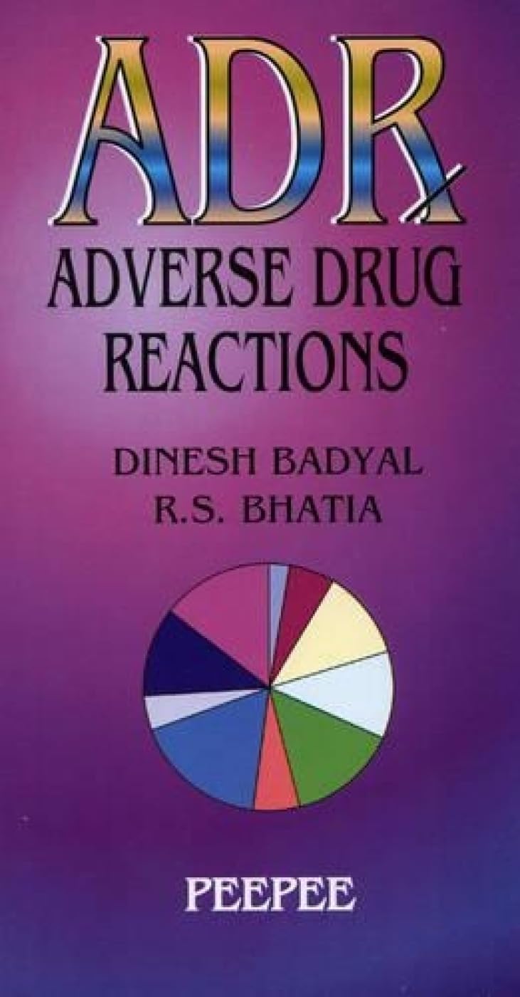 Adverse Drug Reaction: Volume 1-Dinesh Badyal