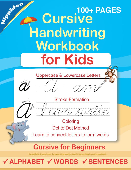 Cursive Handwriting Workbook For Kids: Cursive for beginners workbook. Cursive letter tracing book. Cursive writing practice book to learn writing in cursive (Beginning Cursive Handwriting Workbooks) 