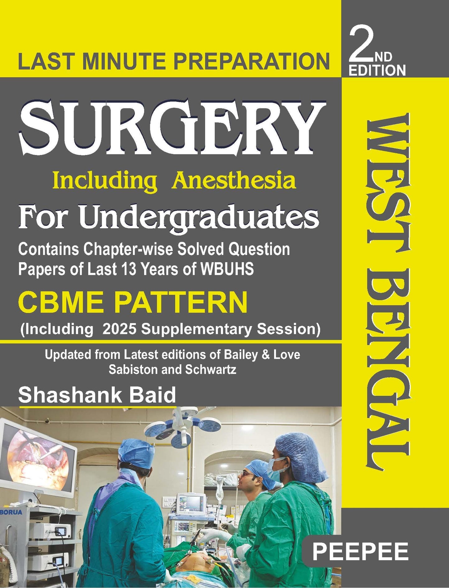 Last Minute Preparation Surgery West Bengal For UG 2E-Shahank Baid