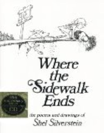 Where the Sidewalk Ends: The Poems and Drawings of Shel Silverstein (25th Anniversary Edition Book & CD) 