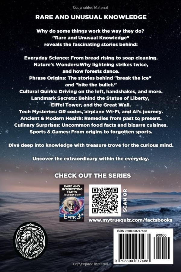 Rare and Unusual Knowledge: Extraordinary Facts About Everyday Things (Facts and Knowledge) 