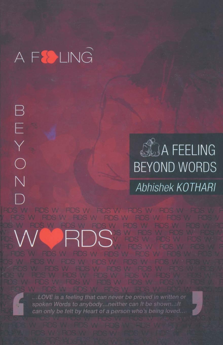 A Feeling Beyond Words - Abhishek Kothari