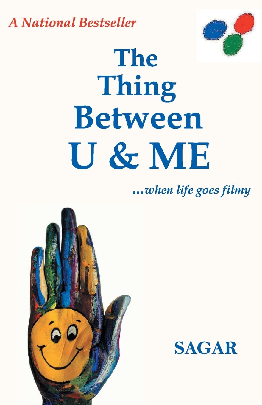 The thing between U & me.. - Sagar Sahu