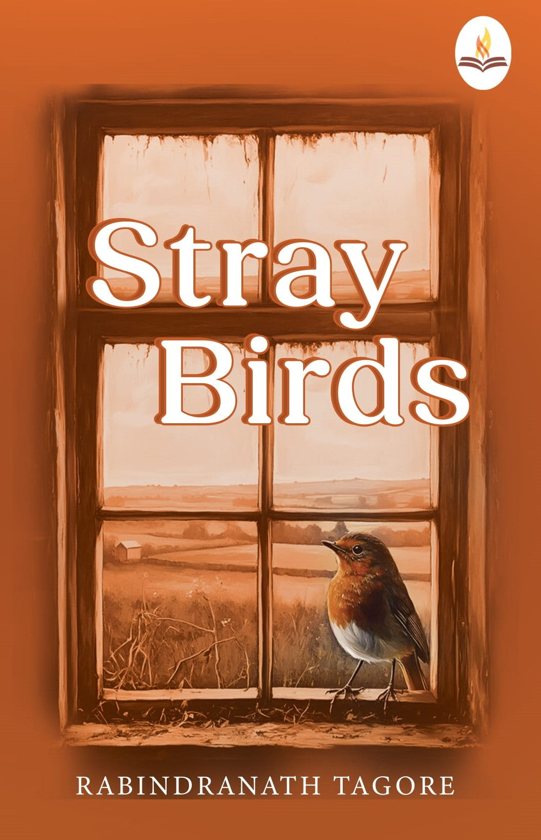 Stray Birds - Rabindranath Tagore