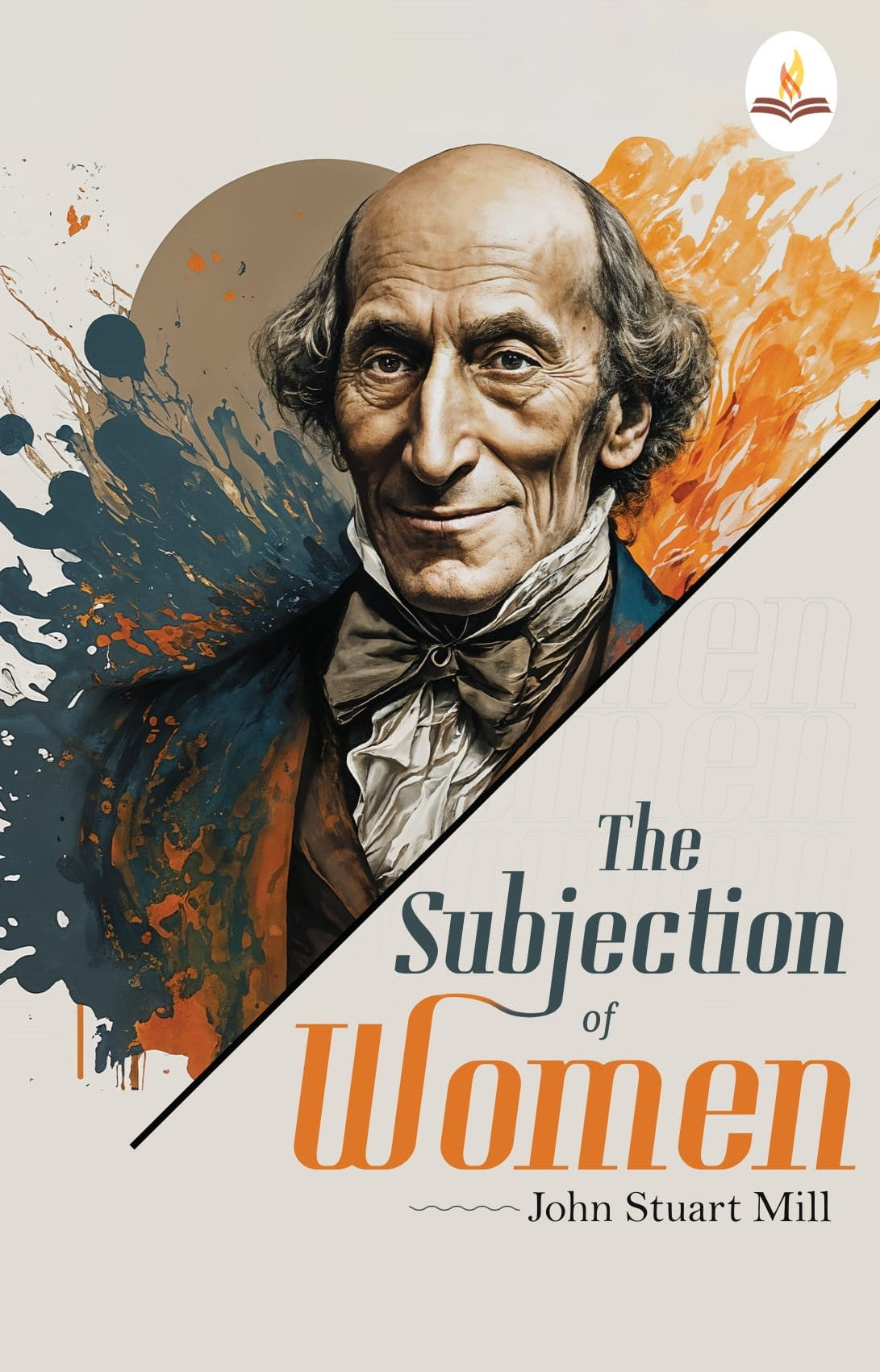The Subjection of Women - John Stuart Mill