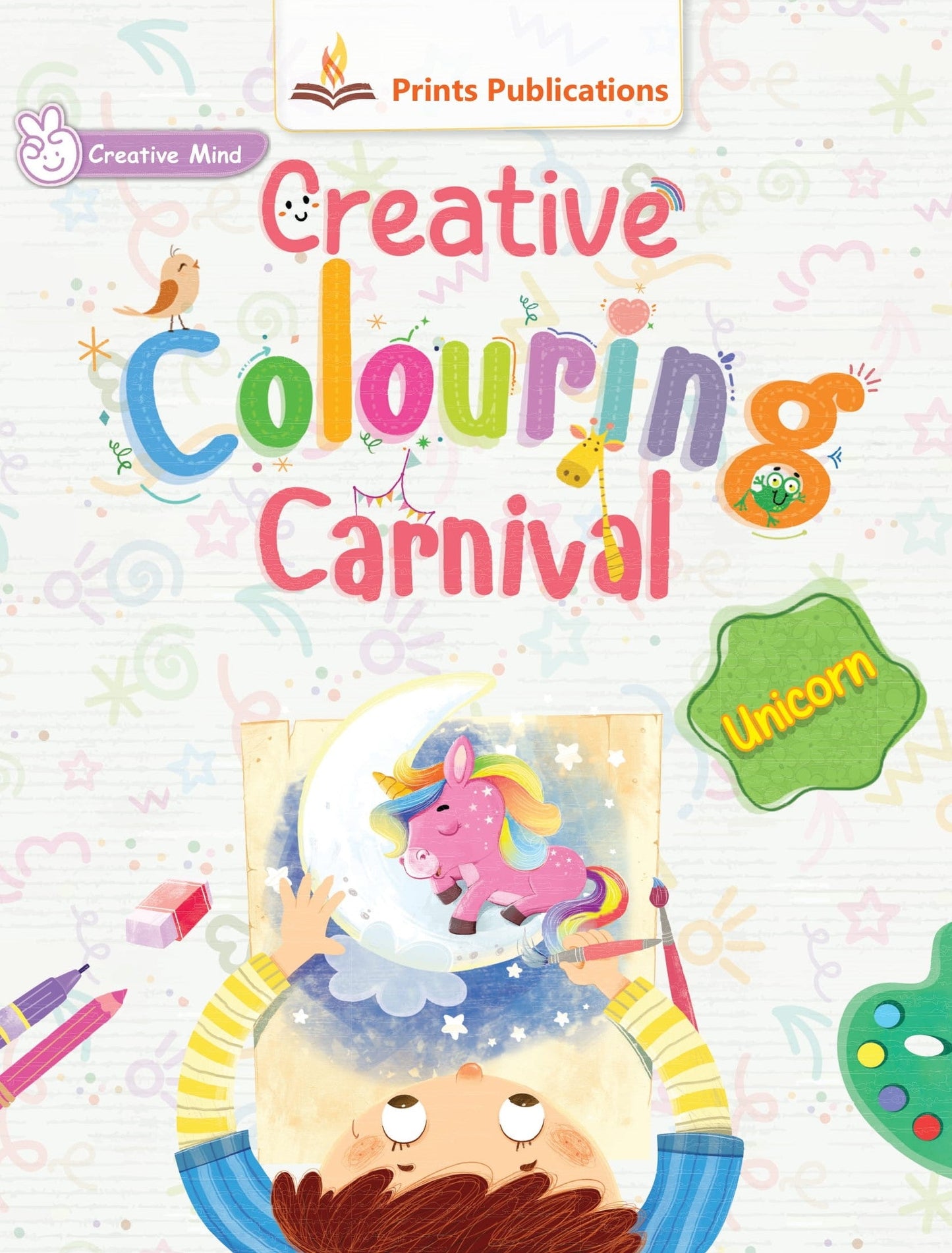 Unicorn: Creative Colouring Carnival - Prints Publications Editorial Team