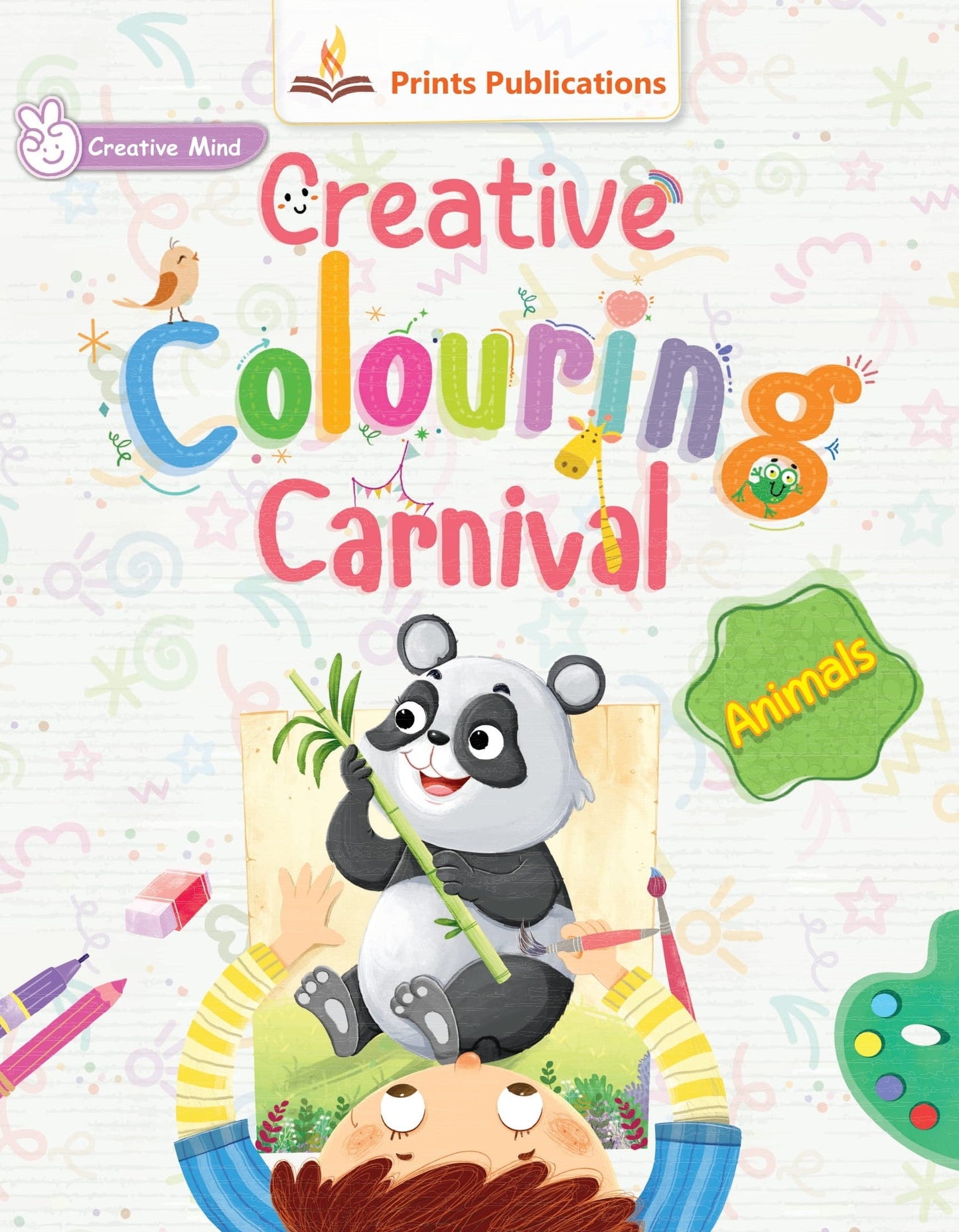 Animals: Creative Colouring Carnival - Prints Publications Editorial Team