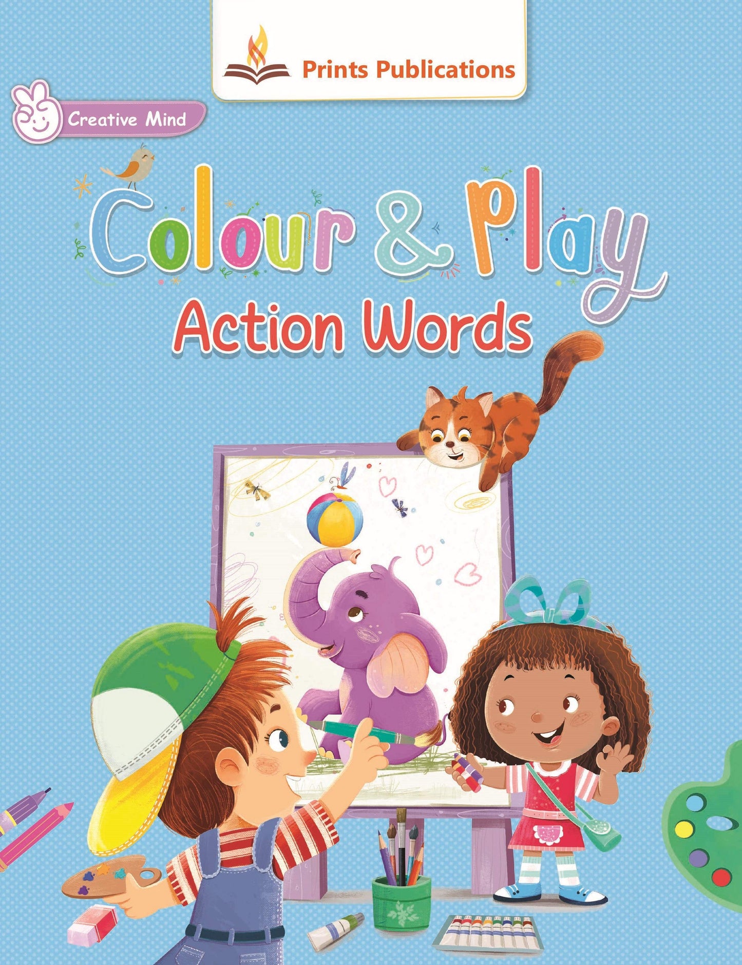 Colour and Play: Action Words - Prints Publications Editorial Team