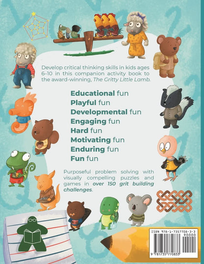 Logic Workbook for Gritty Kids: Spatial reasoning, math puzzles, word games, logic problems, activities, two-player games. (The Gritty Little Lamb ... & STEM skills in kids ages 6, 7, 8, 9, 10.) 