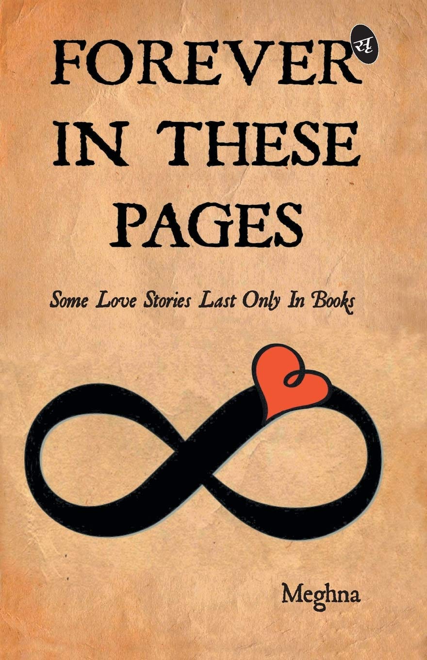 Forever in These Pages - Meghna
