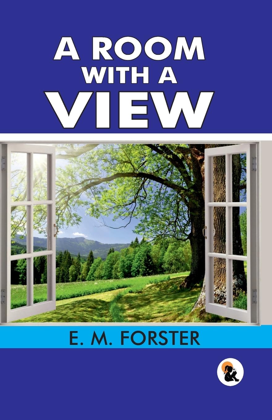 A Room With A View - E M Forster