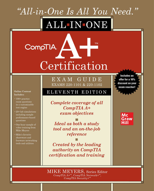 CompTIA A+ Certification All-in-One Exam Guide, Eleventh Edition (Exams 220-1101 & 220-1102) 