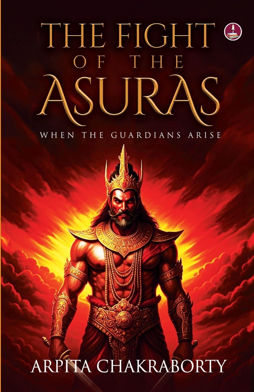 The Fight of the Asuras | The Hidden Battle between Light and Darkness from Ancient Hindu Mythology - Arpita Chakraborty
