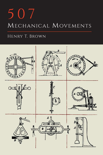 507 Mechanical Movements 