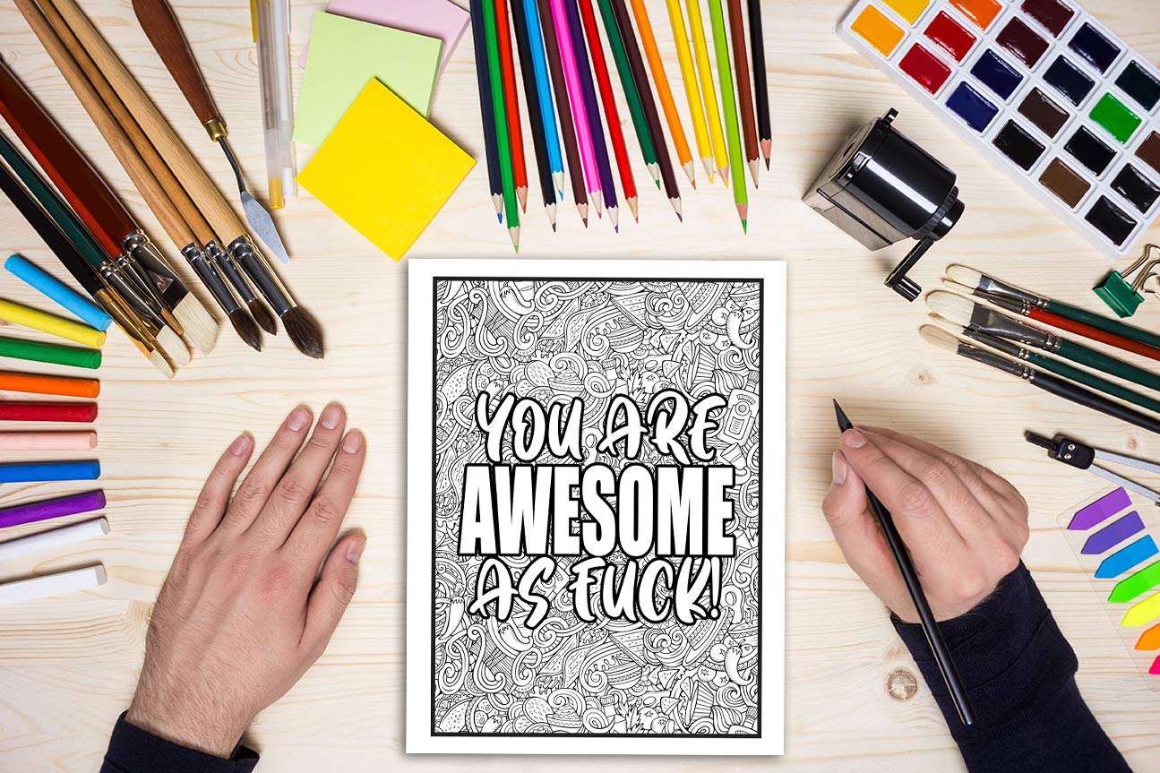 You're a Mother F*cking Badass: Motivational & Inspirational Swear Word Coloring Book for Adults 