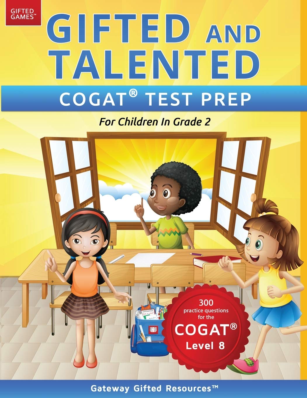 Gifted and Talented COGAT Test Prep Grade 2: Gifted Test Prep Book for the COGAT Level 8; Workbook for Children in Grade 2 