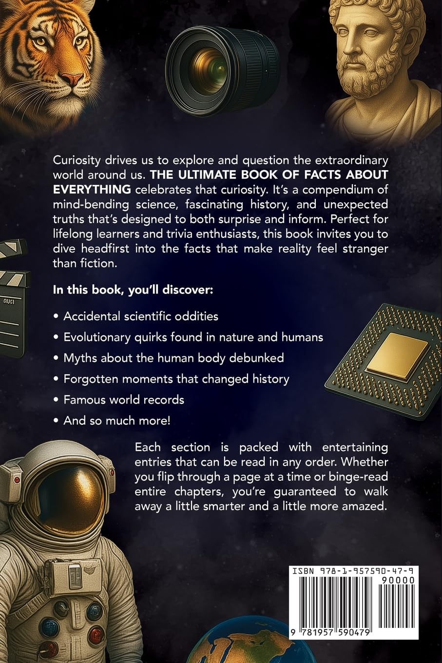 The Ultimate Book of Facts About Everything: Science, Animals, History, World Records, Inventions, Sports, Pop Culture, Technology, Space, Language, and More! 