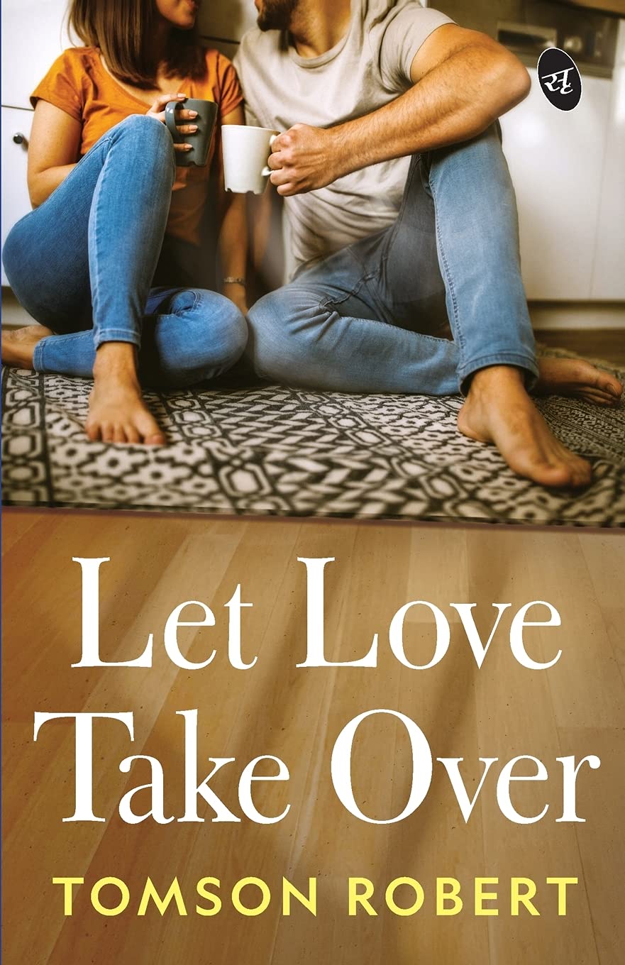 Let Love Take Over - Tomson Robert