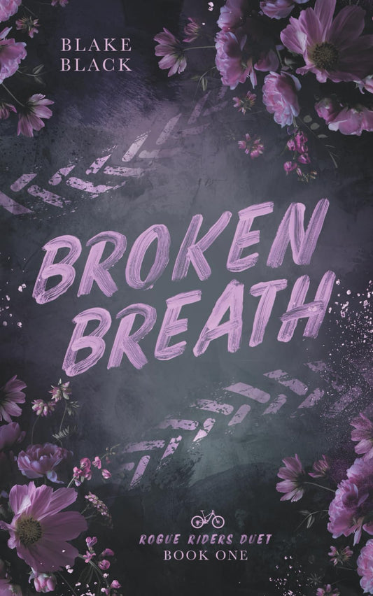 Broken Breath (Rogue Riders Duet) 