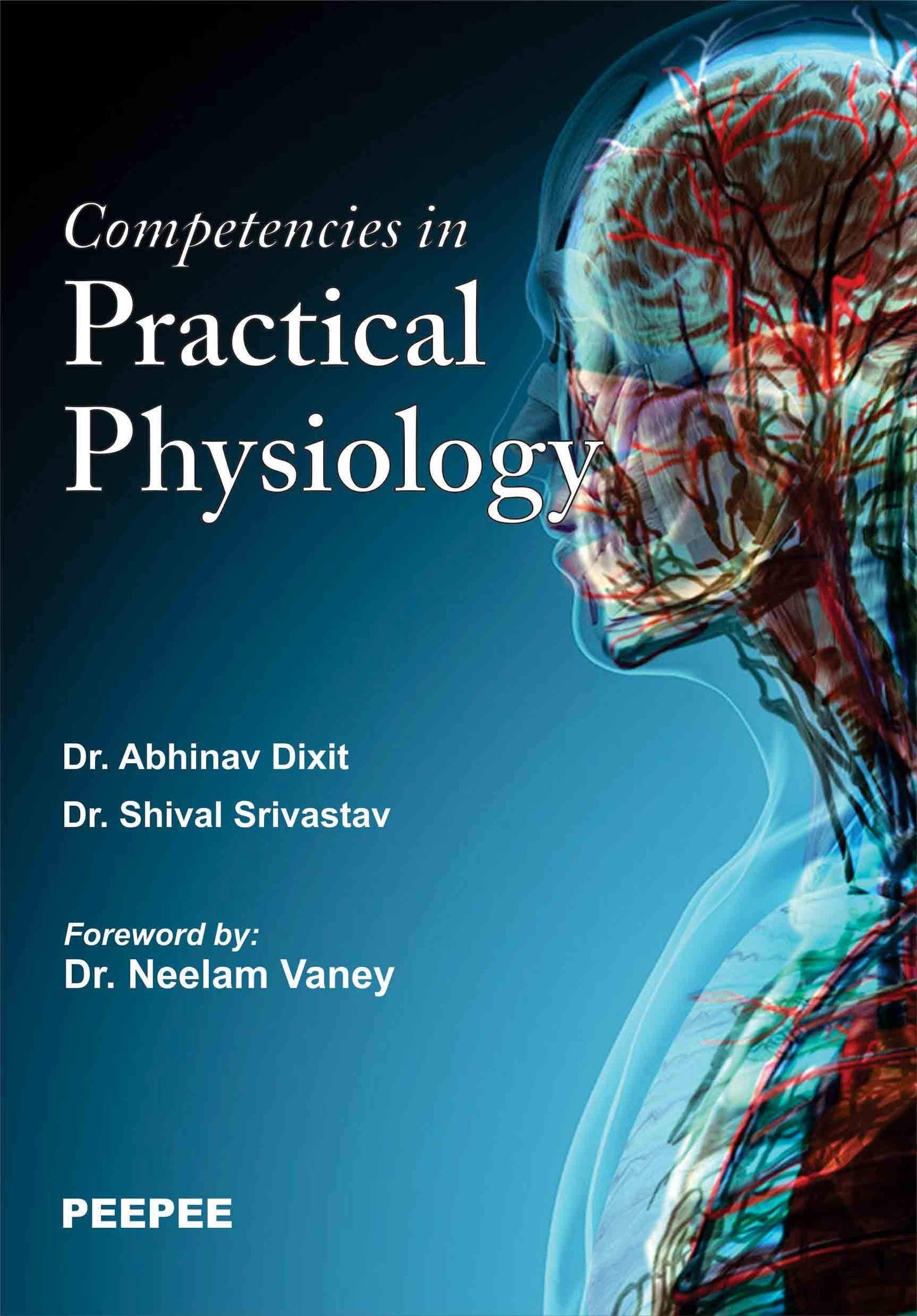 Competencies In Pratical Physiology-Dixit