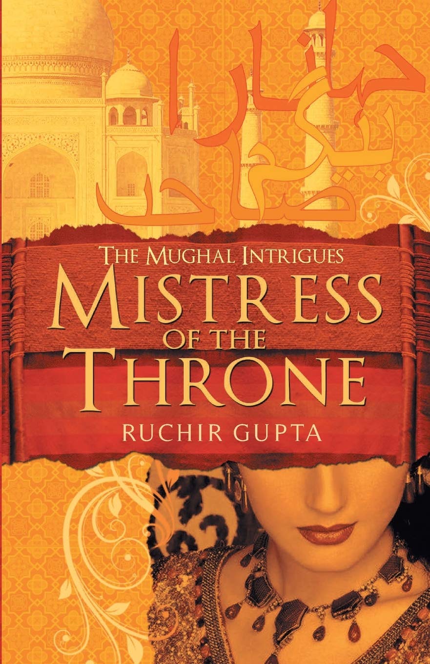Mistress of the Throne - Ruchir Gupta