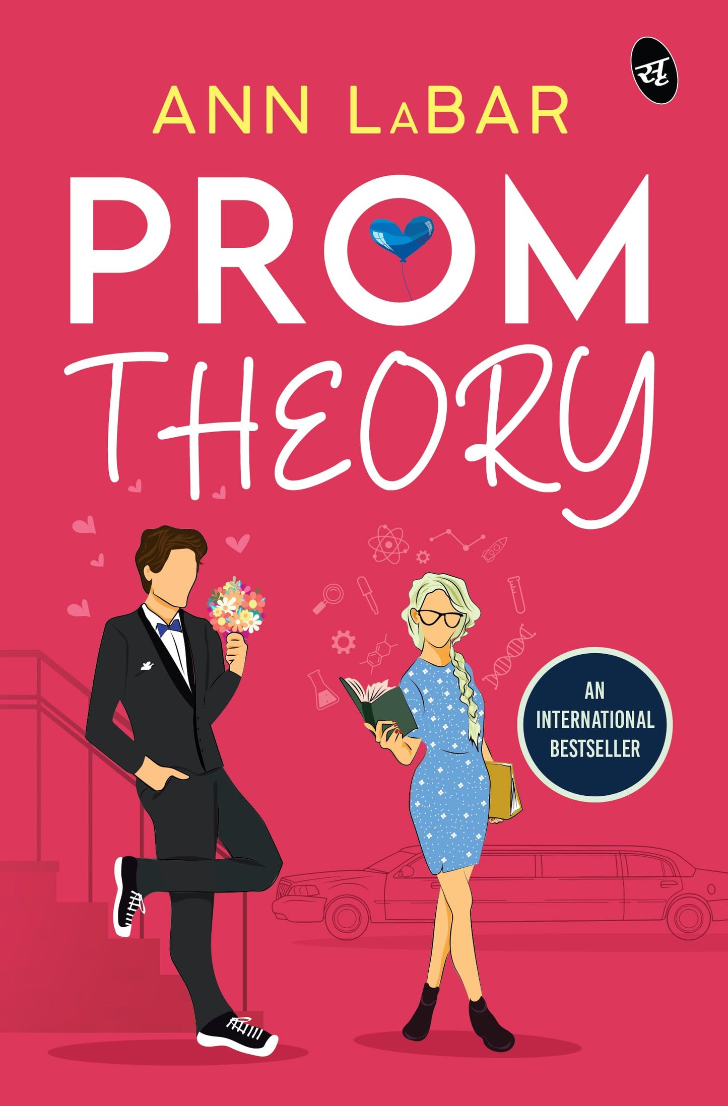 Prom Theory ? Best friends to lovers romantic comedy ? Young Adult high school romance - Ann LaBar