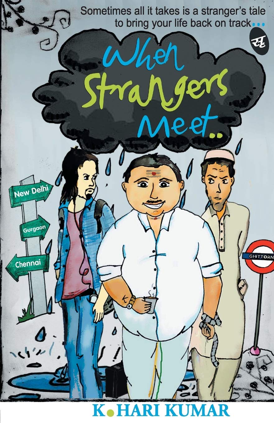 When Strangers Meet - K Hari Kumar