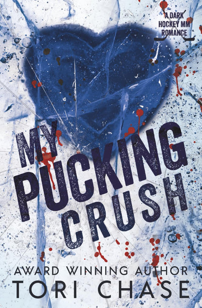 My Pucking Crush: A Dark MM Hockey Bodyguard Romance (Men of the Rink) 