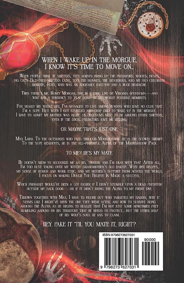 Fake It 'Til You Mate It (Murder in Moonburrow)