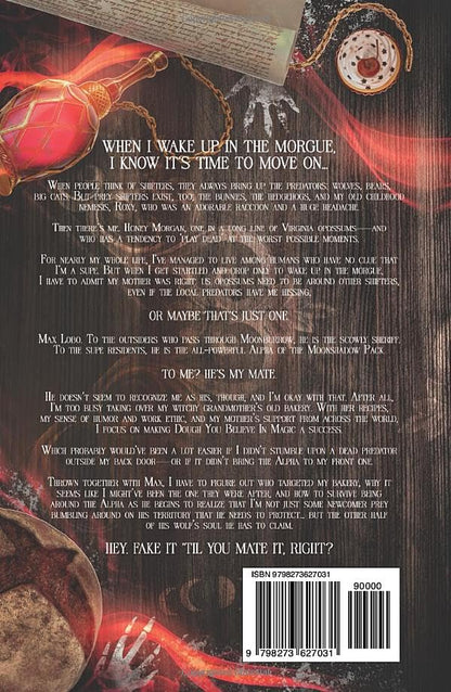 Fake It 'Til You Mate It (Murder in Moonburrow)