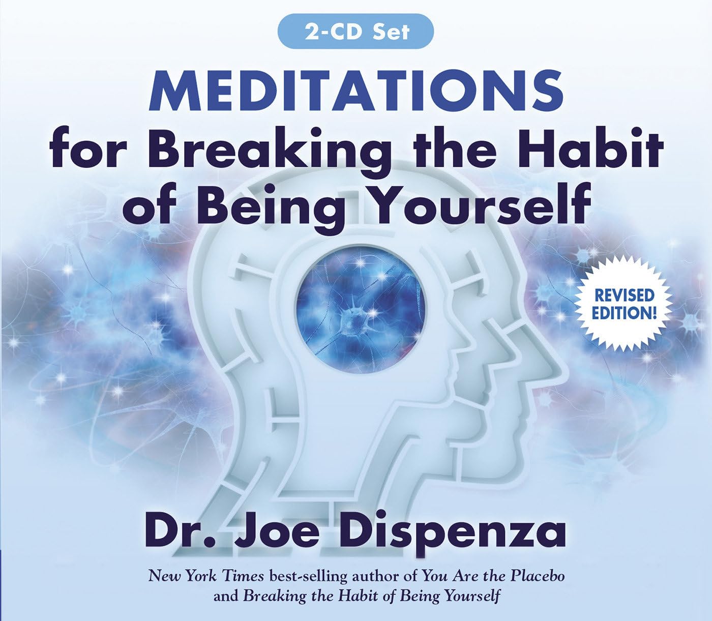 Meditations for Breaking the Habit of Being Yourself: Revised Edition 