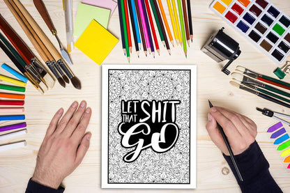 You're a Mother F*cking Badass: Motivational & Inspirational Swear Word Coloring Book for Adults 