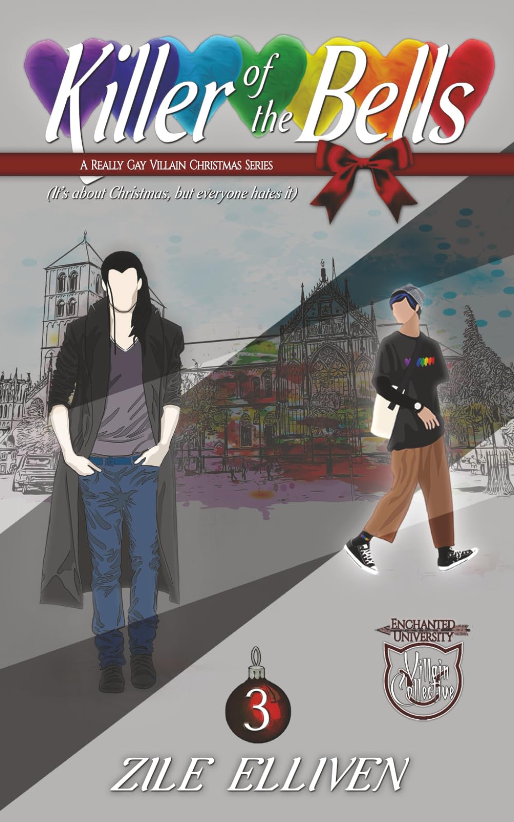 Killer of the Bells: It's about Christmas, but everyone hates it (A Really Gay Villain Christmas Series) 