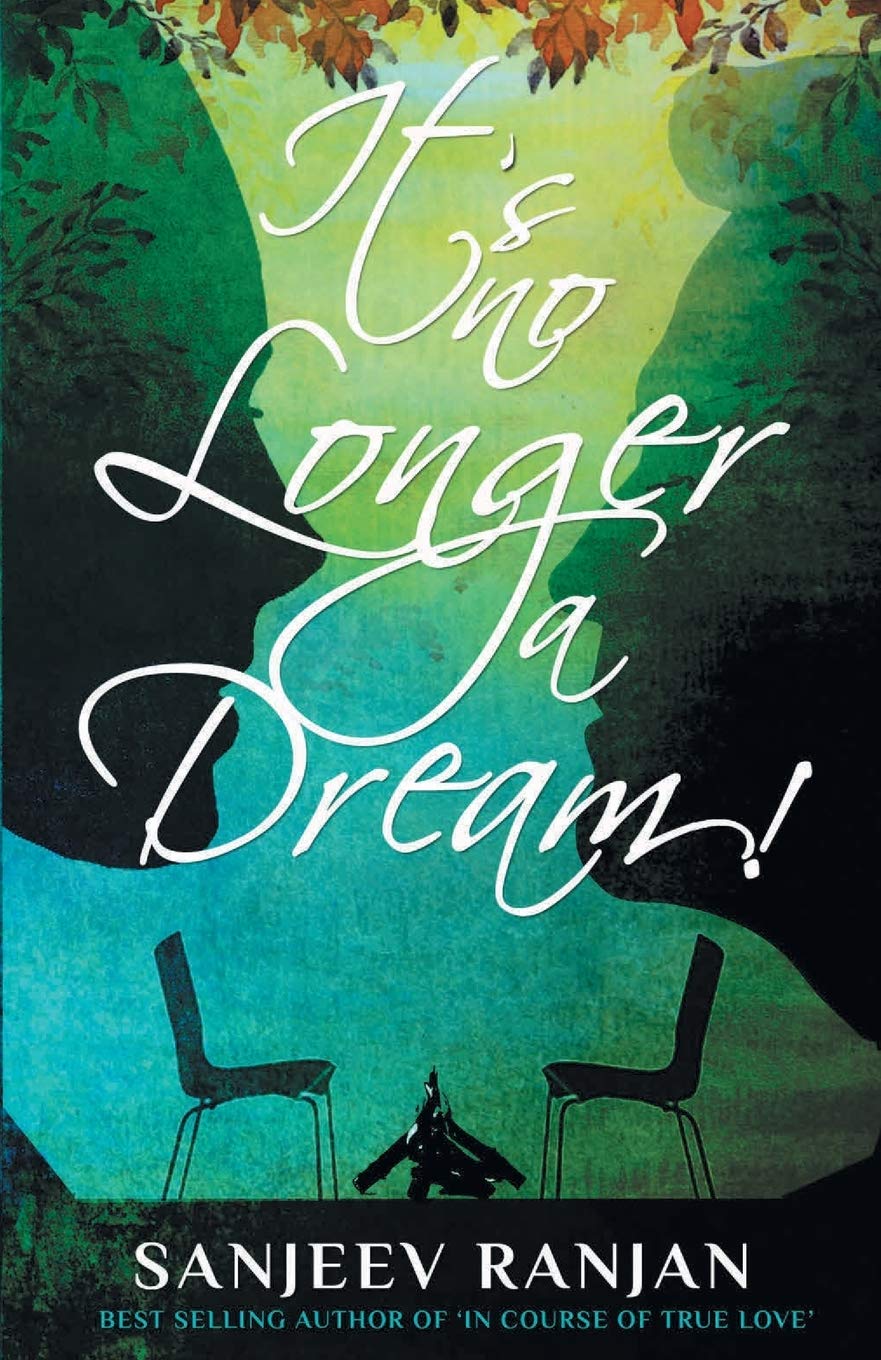 Its no Longer a Dream! - Sanjeev Ranjan
