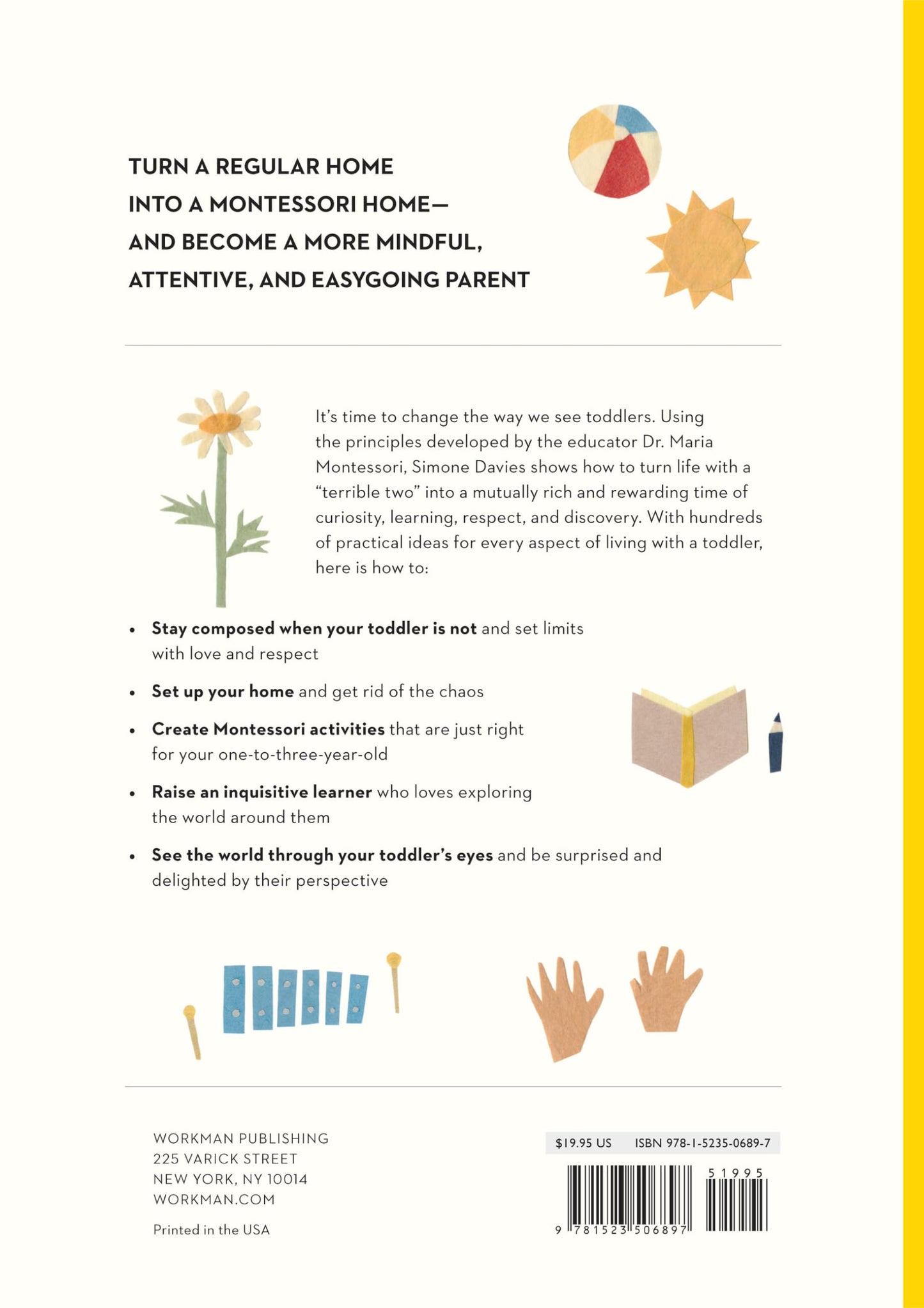 The Montessori Toddler: A Parent's Guide to Raising a Curious and Responsible Human Being (The Parents' Guide to Montessori, 1)