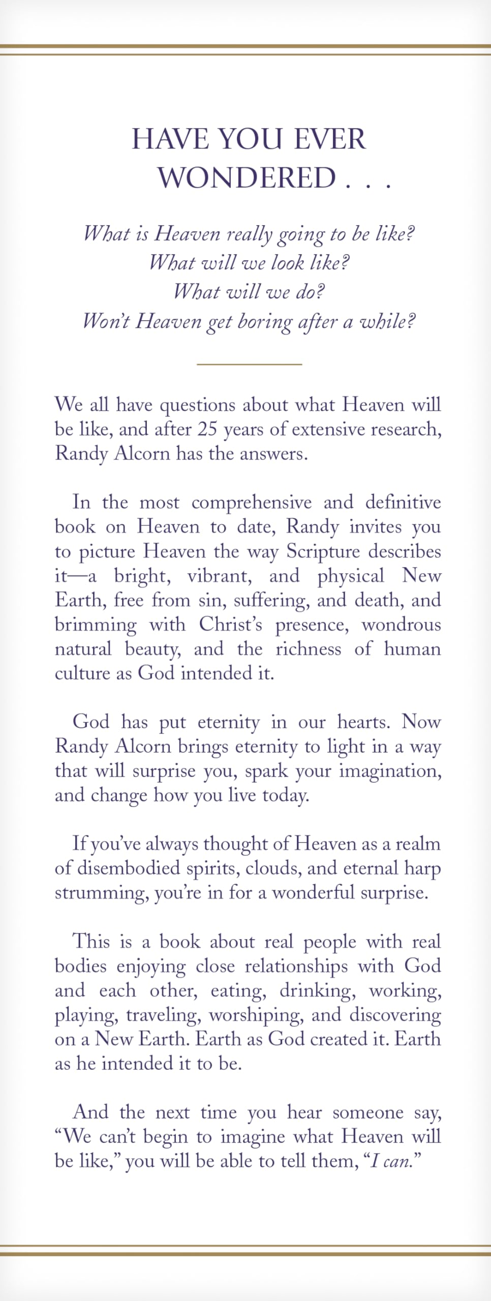 Heaven: A Comprehensive Guide to Everything the Bible Says About Our Eternal Home (Clear Answers to 44 Real Questions About the Afterlife, Angels, Resurrection, and the Kingdom of God)