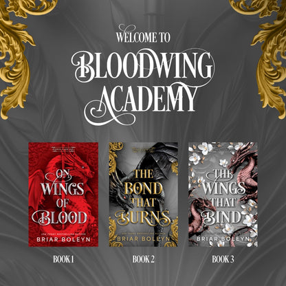 The Bond That Burns (Deluxe Limited Edition): A Novel (Bloodwing Academy, 2)