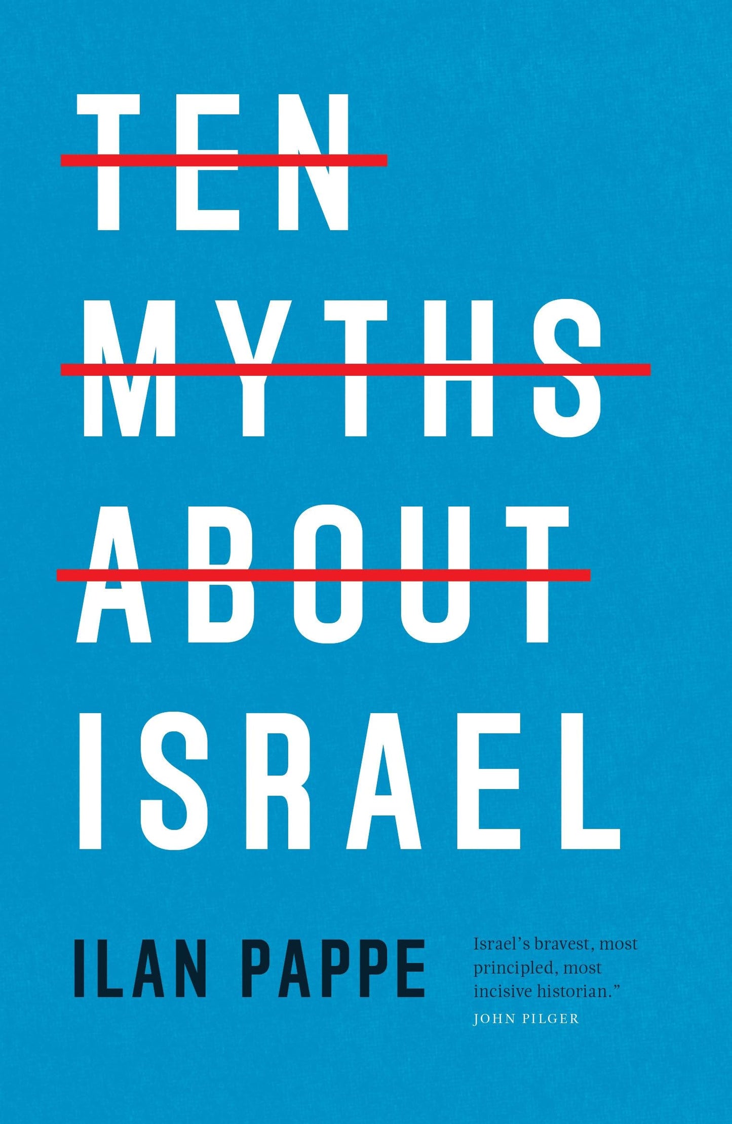 Ten Myths About Israel 