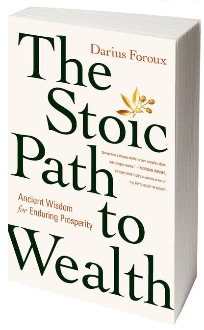 The Stoic Path to Wealth: Ancient Wisdom for Enduring Prosperity