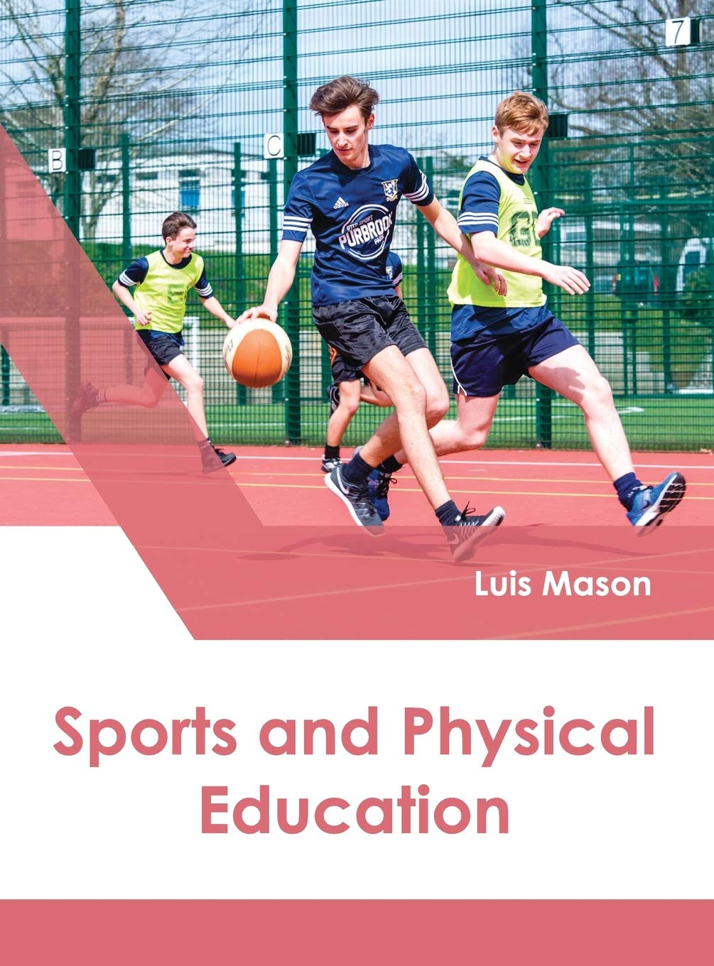 Sports And Physical Education by Luis Mason,