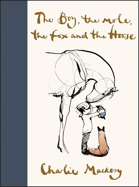 The Boy, the Mole, the Fox and the Horse: Inspiring Conversations on Hope, Love and Personal Growth 